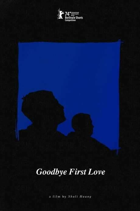 Goodbye First Love